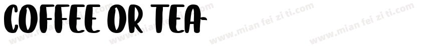 COFFEE OR TEA字体转换
